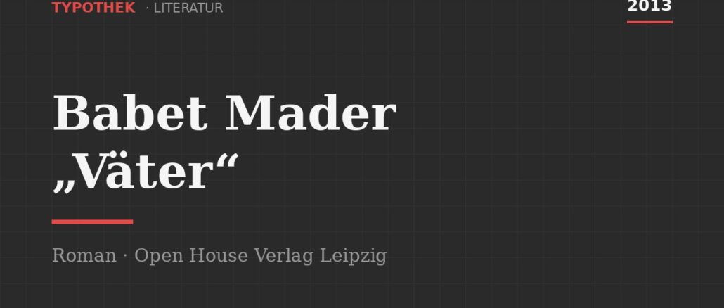 Titelgrafik zum Roman Väter von Babet Mader, 2013