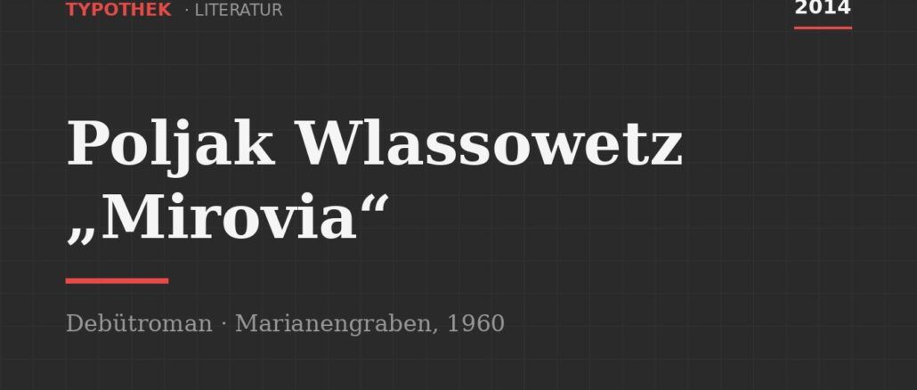 Titelgrafik zum Debütroman Mirovia von Poljak Wlassowetz, 2014