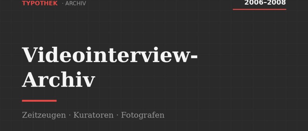 Titelgrafik Videointerview-Archiv 2006 bis 2008 der Typothek